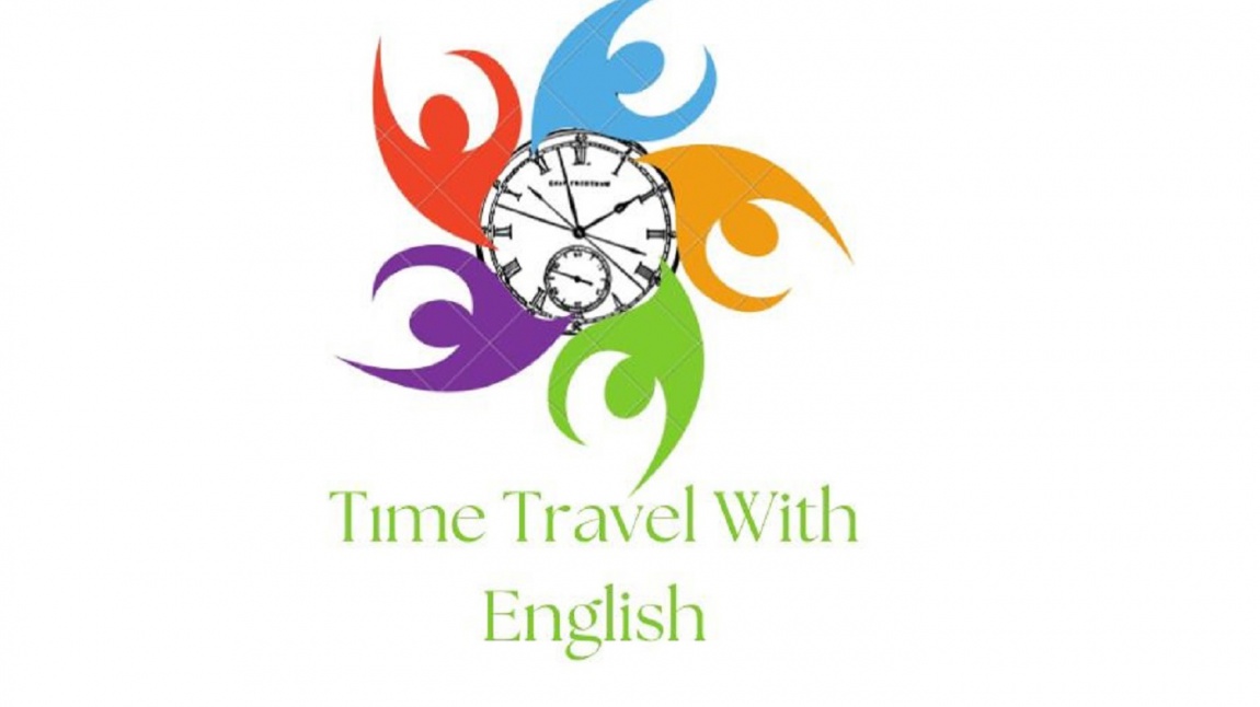 Okulumuzda eTwinning Projesi: Time Travel With English